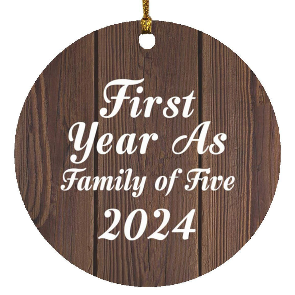 First Year As Family Of Five 2024 - Circle Ornament D