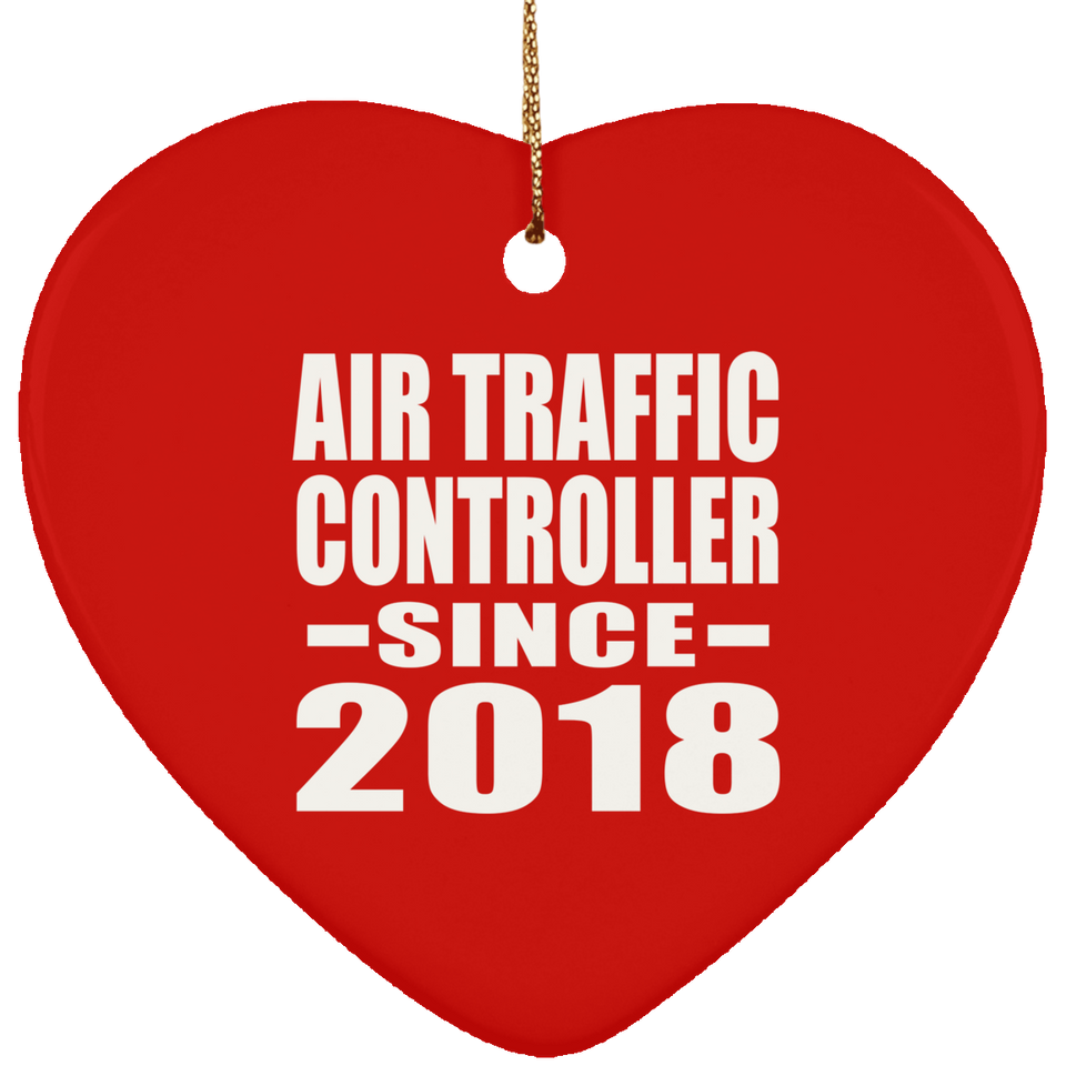Air Traffic Controller Since 2018 - Heart Ornament