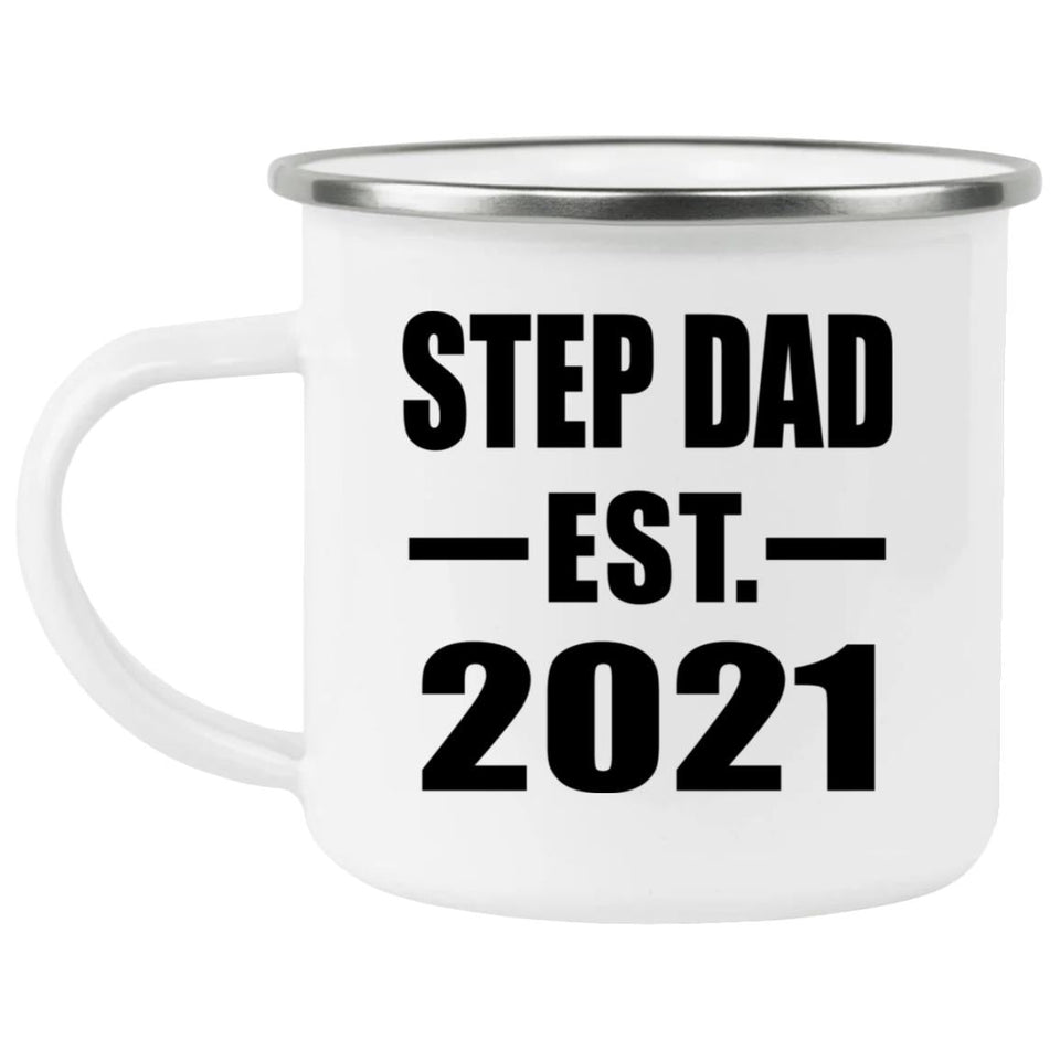 Step Dad Established EST. 2021 - 12oz Camping Mug
