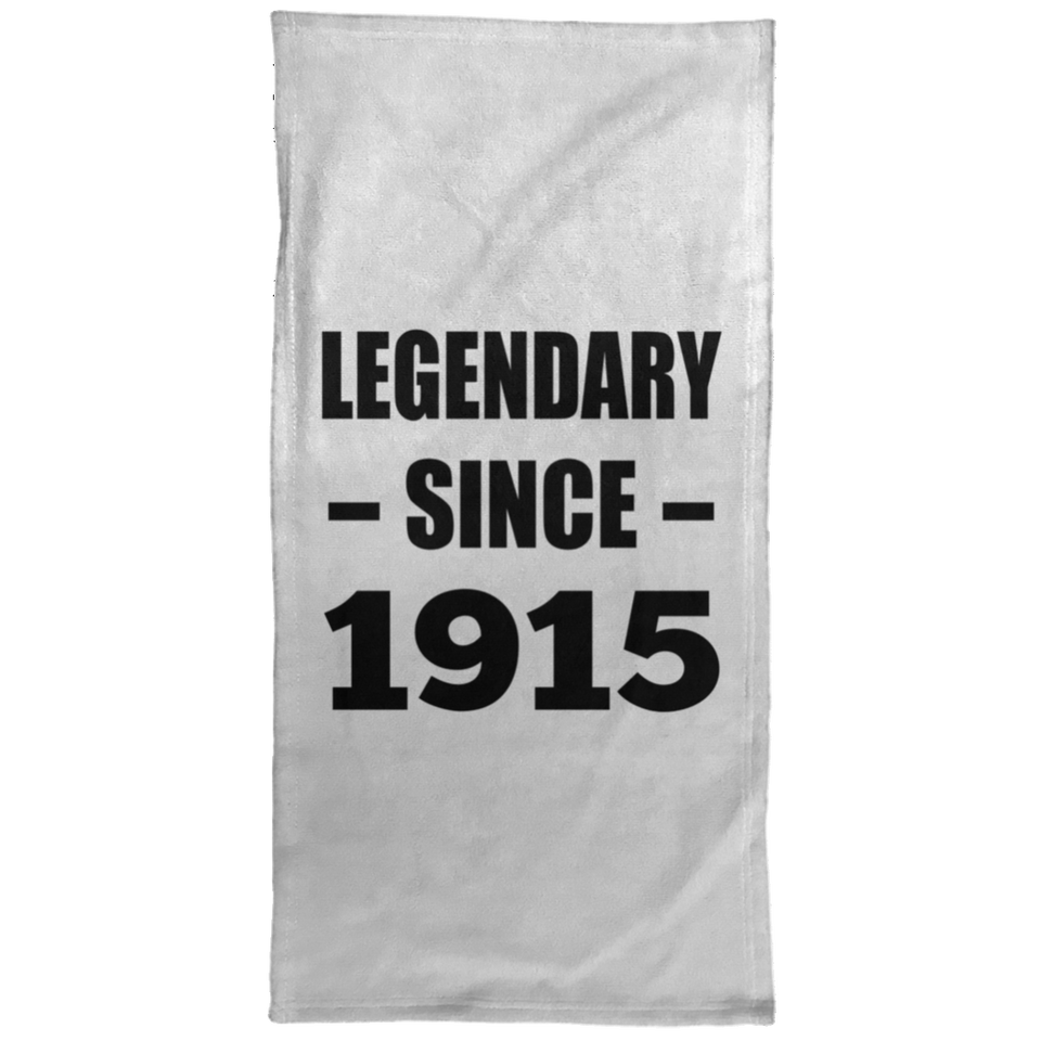 109th Birthday Legendary Since 1915 - Hand Towel