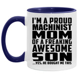 Proud Machinist Mom Of Awesome Son - 11oz Accent Mug Purple