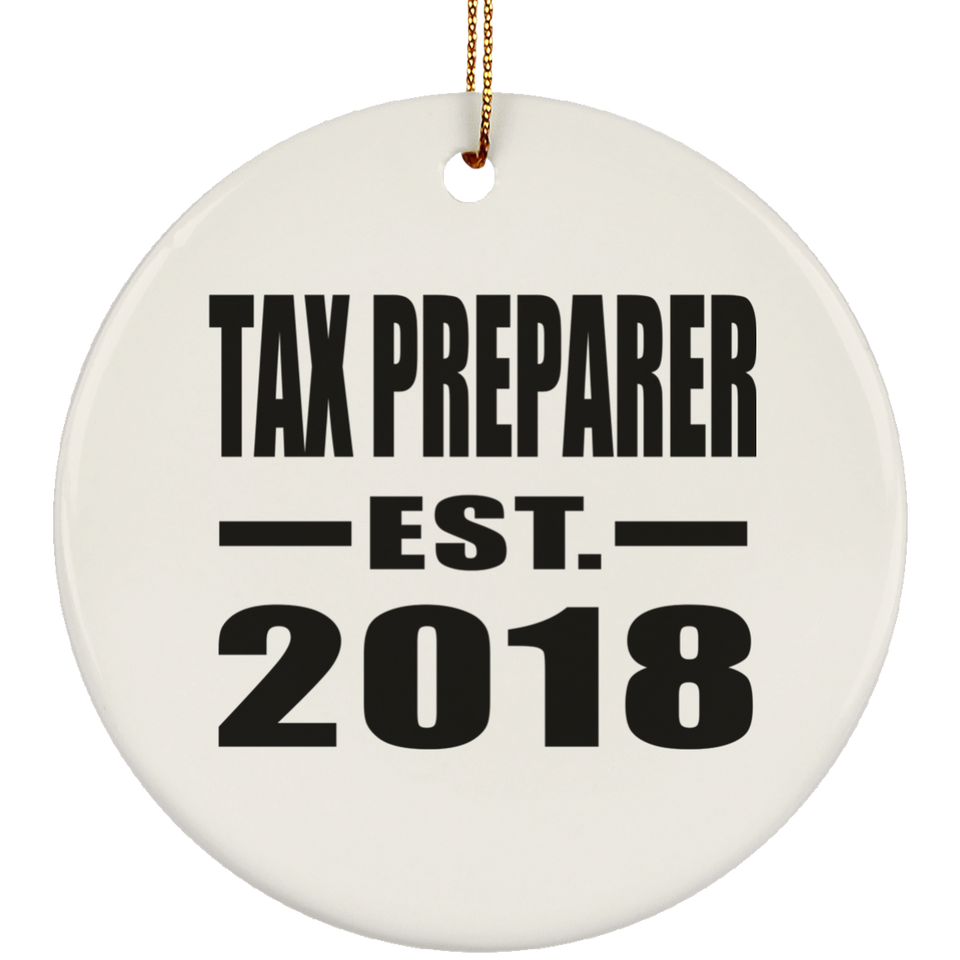 Tax Preparer Established EST. 2018 - Circle Ornament