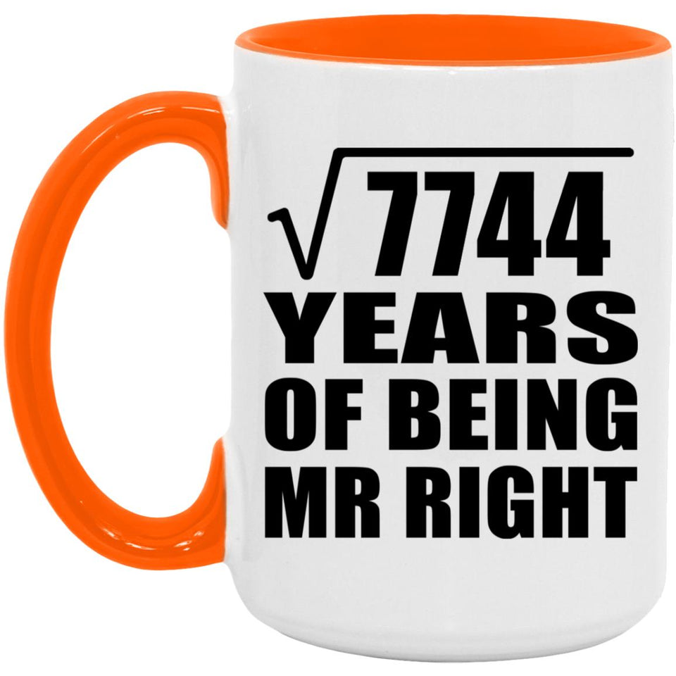 88th Anniversary Square Root of 7744 Years of Being Mr Right - 15oz Accent Mug Orange