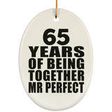 65th Anniversary 65 Years Of Being Mr Perfect - Oval Ornament