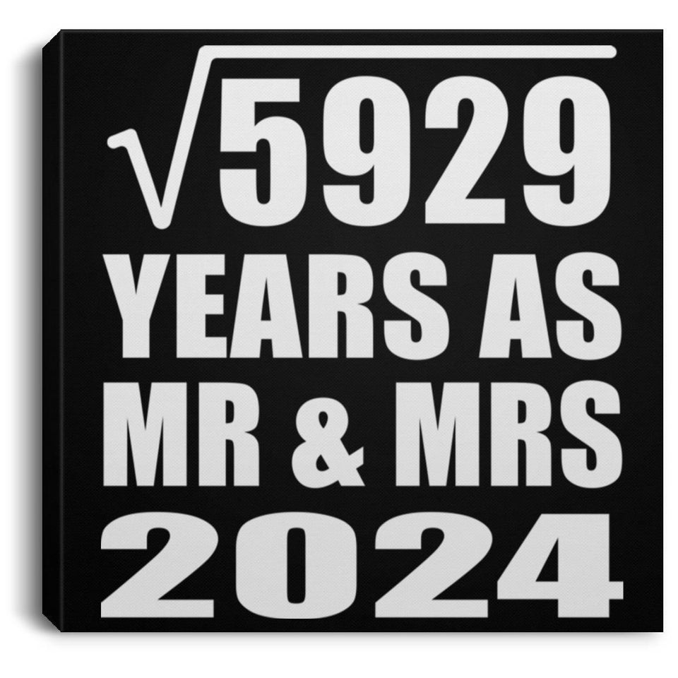 77th Anniversary Square Root of 5929 Years As Mr & Mrs 2024 - Canvas Square