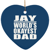 Jay World's Okayest Dad - Heart Ornament