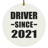 Driver Since 2021 - Circle Ornament