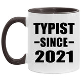 Typist Since 2021 - 11oz Accent Mug Black
