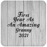 First Year As An Amazing Granny 2021 - Drink Coaster F