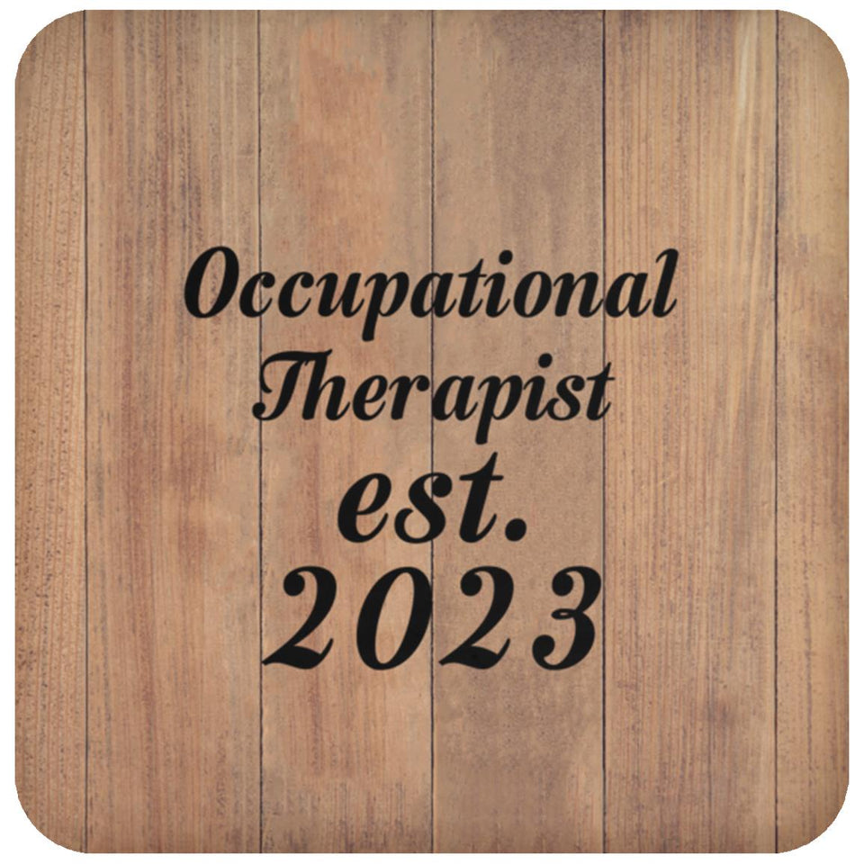Occupational Therapist Established Est. 2023 - Drink Coaster C