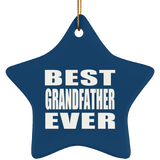 Best Grandfather Ever - Star Ornament