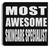 Most Awesome Skincare Specialist - Canvas Square