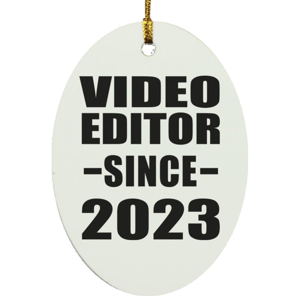 Video Editor Since 2023 - Oval Ornament