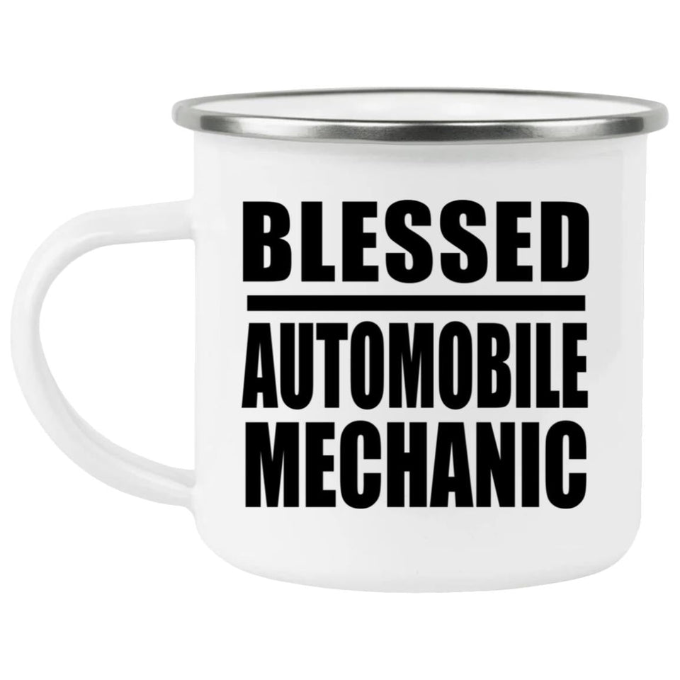 Blessed Automobile Mechanic - 12oz Camping Mug