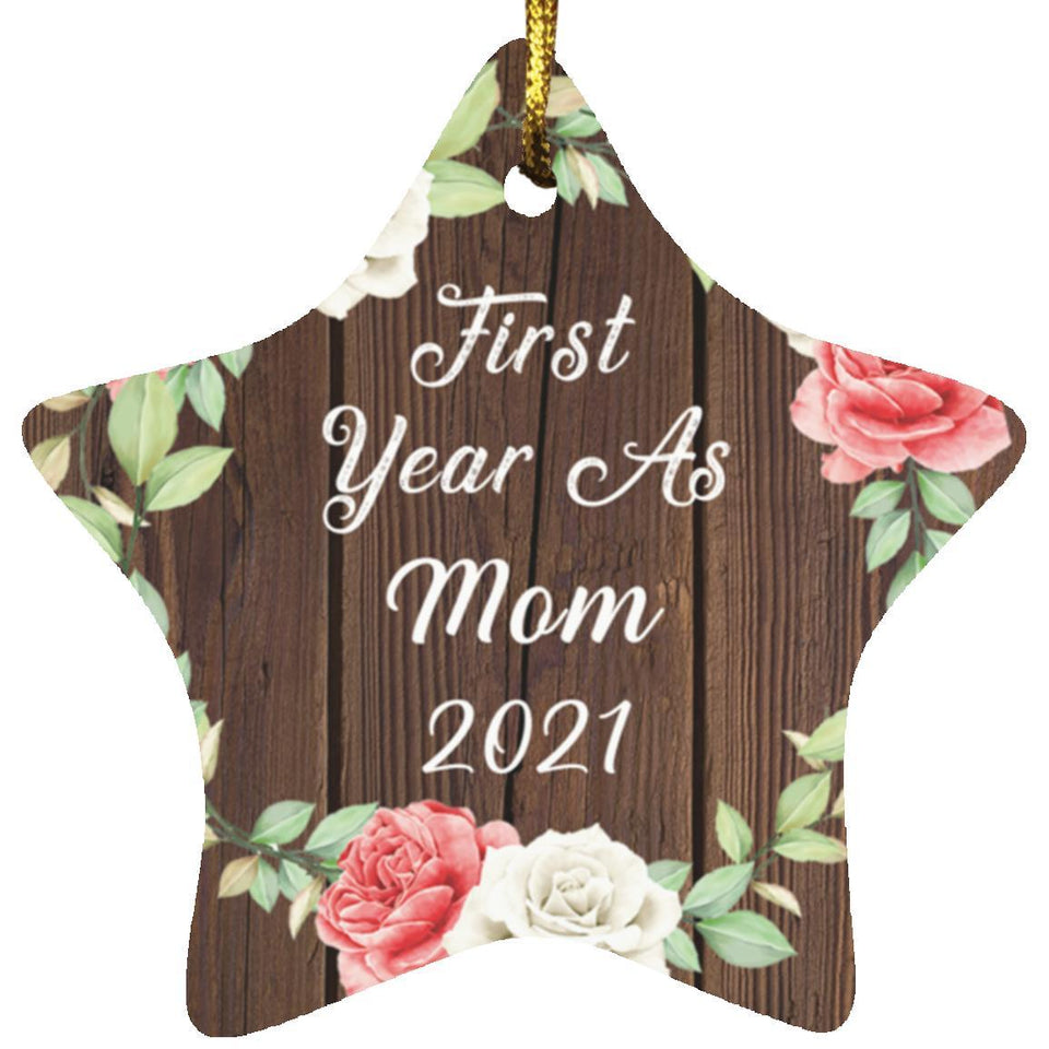 First Year As Mom 2021 - Star Ornament A