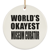 World's Okayest Museum Curator - Circle Ornament