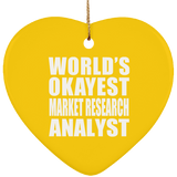 World's Okayest Market Research Analyst - Heart Ornament