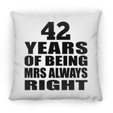 42nd Anniversary 42 Years of Being Mrs Always Right - Throw Pillow