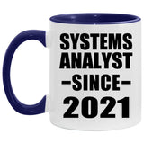 Systems Analyst Since 2021 - 11oz Accent Mug Purple