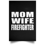 Mom Wife Firefighter - Poster Portrait