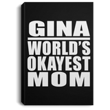 Gina World's Okayest Mom - Canvas Portrait