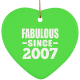 17th Birthday Fabulous Since 2007 - Heart Ornament