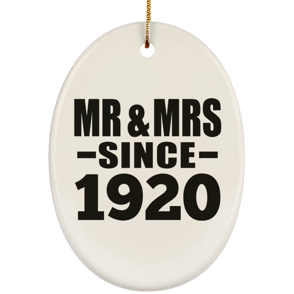 104th Anniversary Mr & Mrs Since 1920 - Oval Ornament
