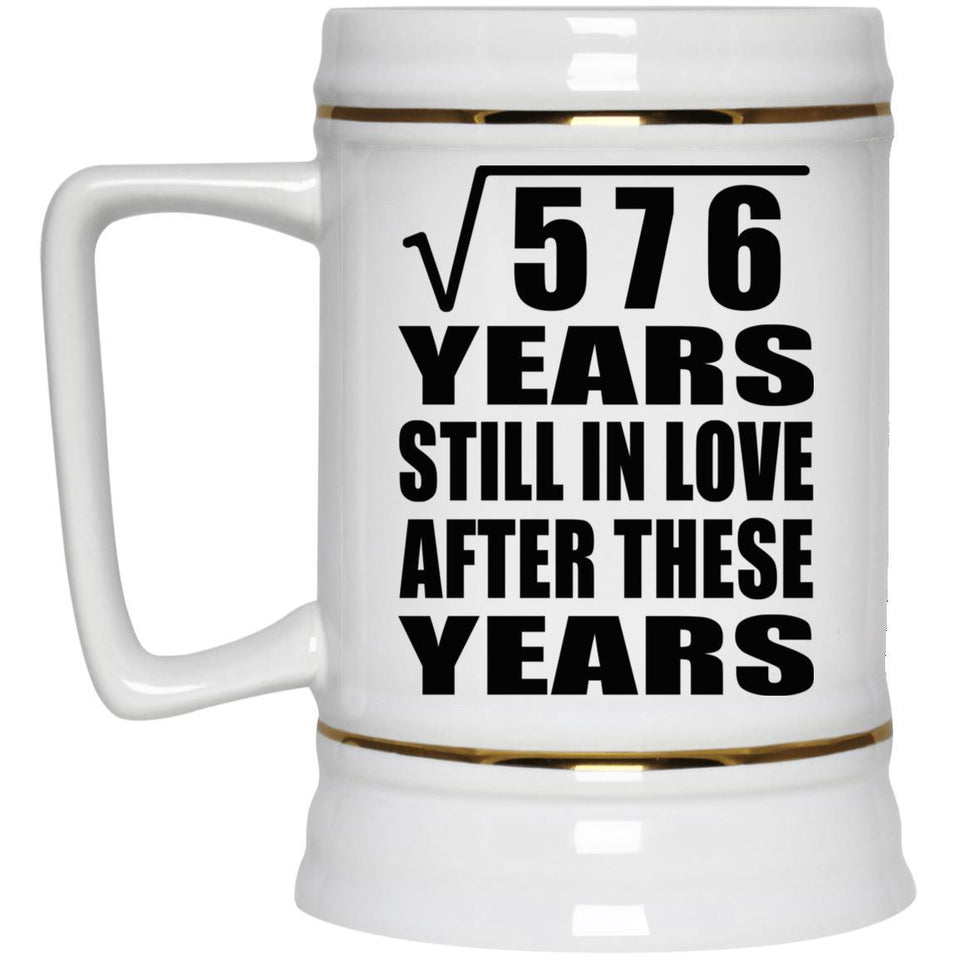 24th Anniversary Square Root of 576 Years Still In Love - Beer Stein