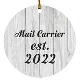 Mail Carrier Established Est. 2022 - Circle Ornament F