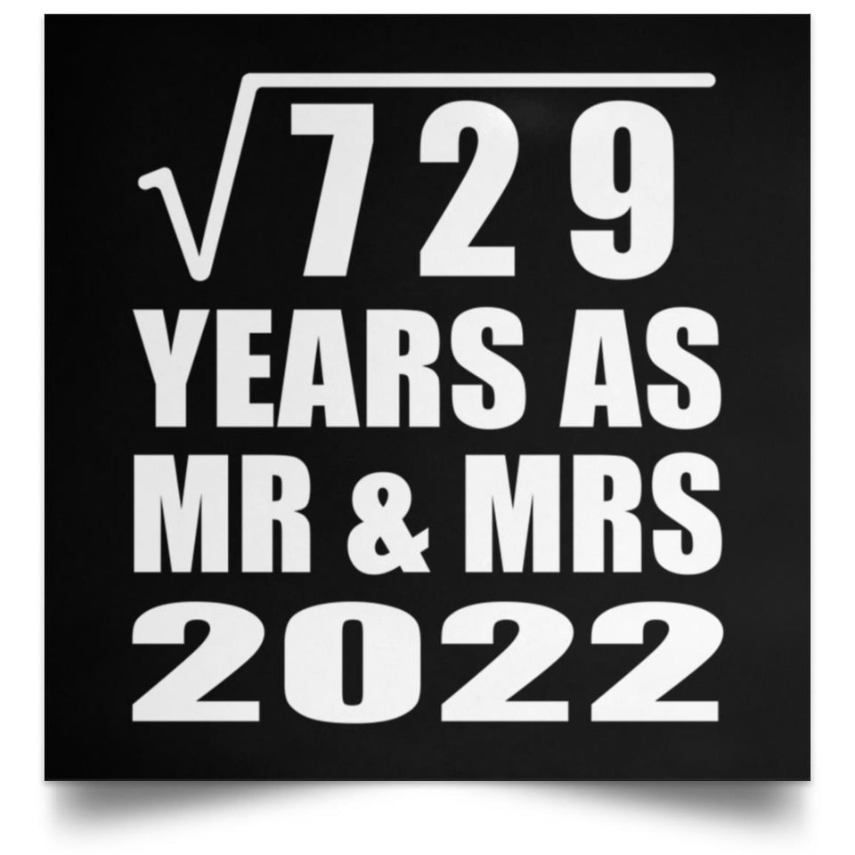27th Anniversary Square Root of 729 Years As Mr & Mrs 2022 - Poster Square