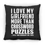 I Love My Girlfriend More Than Crossword Puzzles - Throw Pillow Black