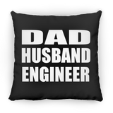 Dad Husband Engineer - Throw Pillow Black