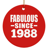 36th Birthday Fabulous Since 1988 - Circle Ornament