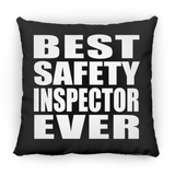 Best Safety Inspector Ever - Throw Pillow Black