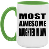 Most Awesome Daughter In Law - 15oz Accent Mug Green