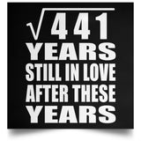 21st Anniversary Square Root of 441 Years Still In Love - Poster Square