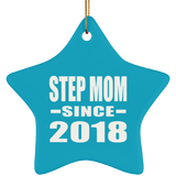 Step Mom Since 2018 - Star Ornament