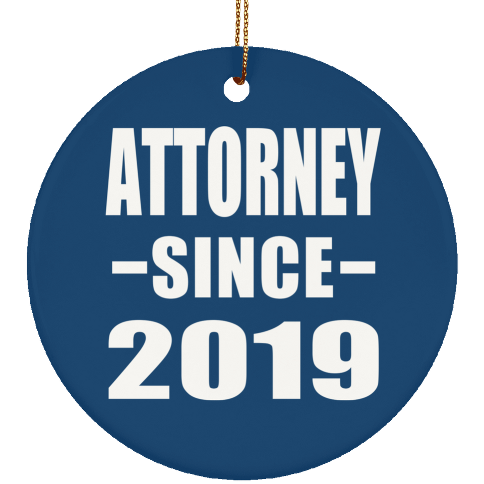 Attorney Since 2019 - Circle Ornament