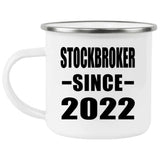Stockbroker Since 2022 - 12oz Camping Mug