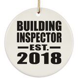 Building Inspector Established EST. 2018 - Circle Ornament