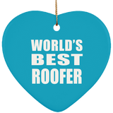 World's Best Roofer - Heart Ornament