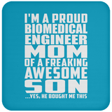 Proud Biomedical Engineer Mom Of Awesome Son - Drink Coaster
