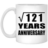 11th Anniversary Square Root of 121 Years Anniversary - 11oz Coffee Mug