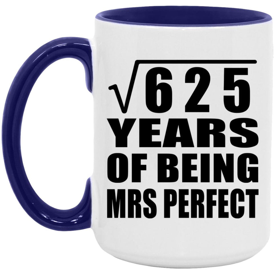 25th Anniversary Square Root of 625 Years of Mrs Perfect - 15oz Accent Mug Purple
