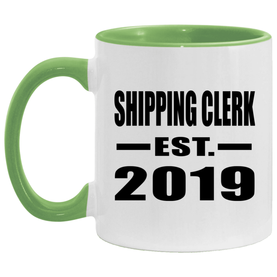 Shipping Clerk Established EST. 2019 - 11oz Accent Mug Green