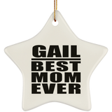 Gail Best Mom Ever - Star Ornament