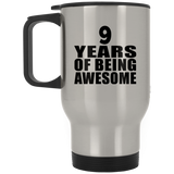 9th Birthday 9 Years Of Being Awesome - Silver Travel Mug