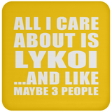 All I Care About Is Lykoi - Drink Coaster