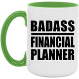 Badass Financial Planner - 15oz Accent Mug Green