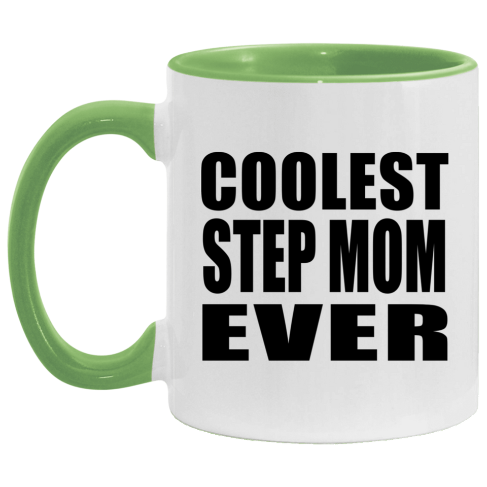 Coolest Step Mom Ever - 11oz Accent Mug Green